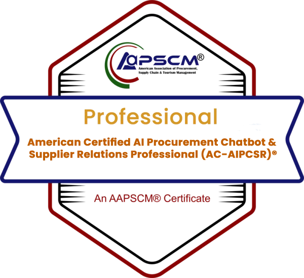 American Certified AI Procurement Chatbot & Supplier Relations Professional (AC-AIPCSR)® badge