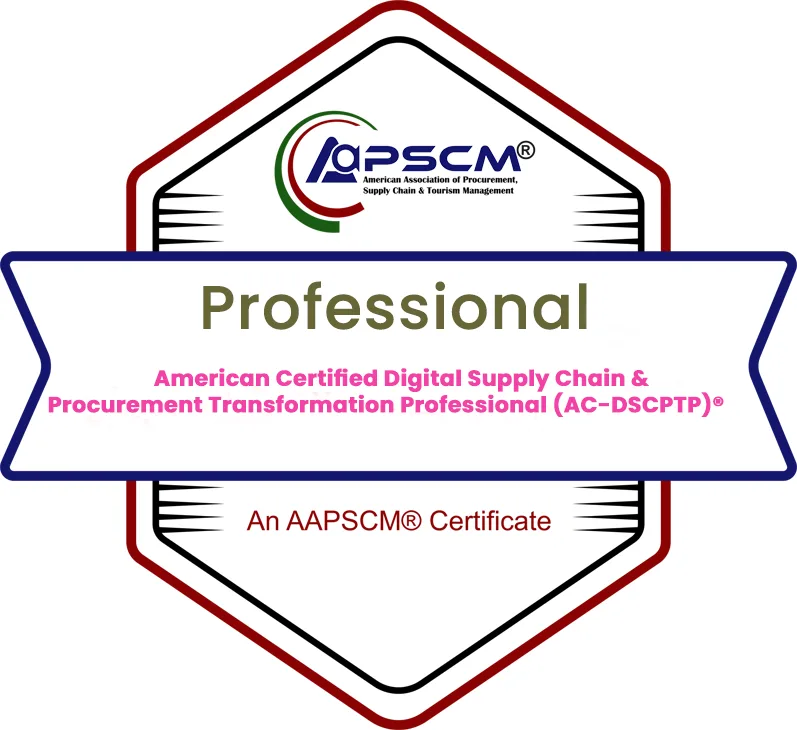 American Certified Digital Supply Chain & Procurement Transformation Professional (AC-DSCPTP)® badge